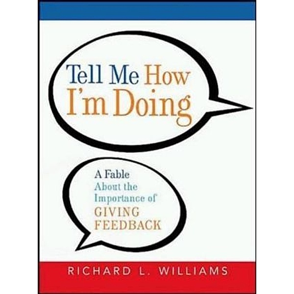 Tell Me How I'm Doing, Richard L. Williams
