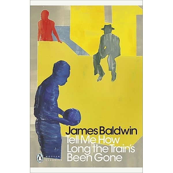 Tell Me How Long the Train's Been Gone, James Baldwin