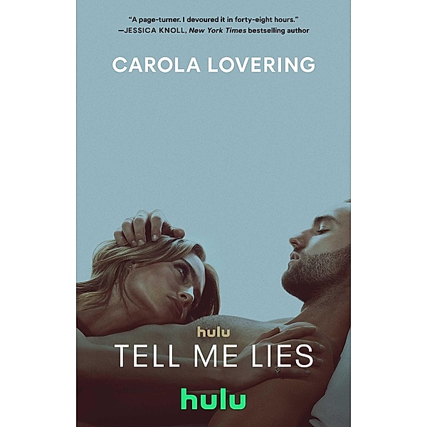 Tell Me Lies, Carola Lovering