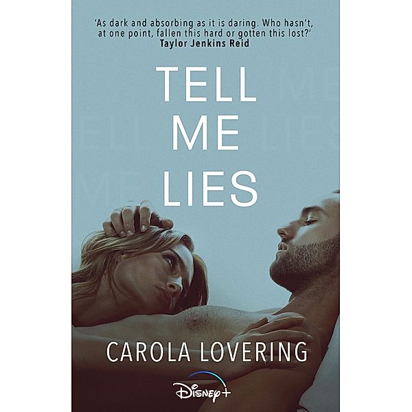 Tell Me Lies, Carola Lovering