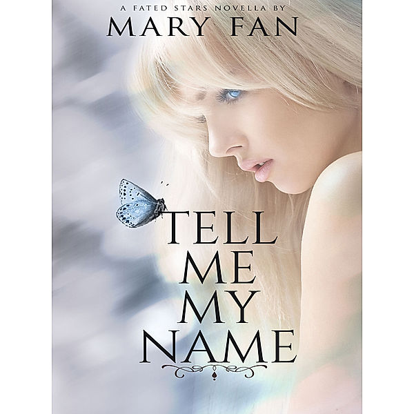 Tell Me My Name, Mary Fan