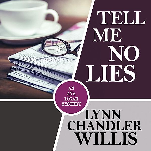 Tell Me No Lies, Lynn Chandler Willis