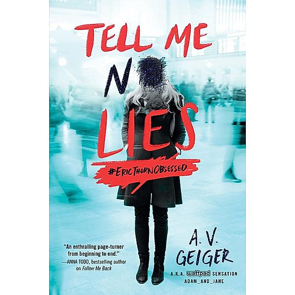 Tell Me No Lies / Follow Me Back Bd.2, A. V. Geiger