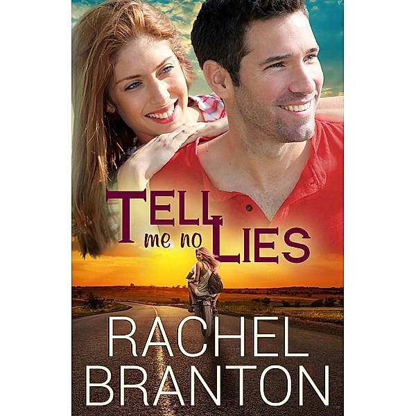 Tell Me No Lies (Lily's House, #2), Rachel Branton
