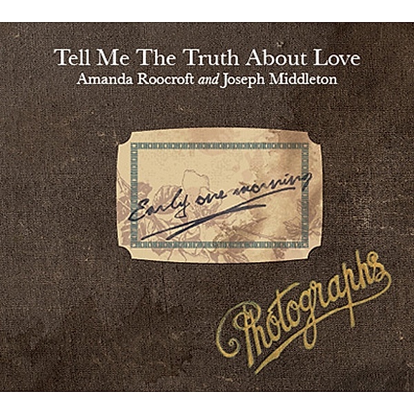 Tell Me The Truth About Love, Roocroft, Middleton