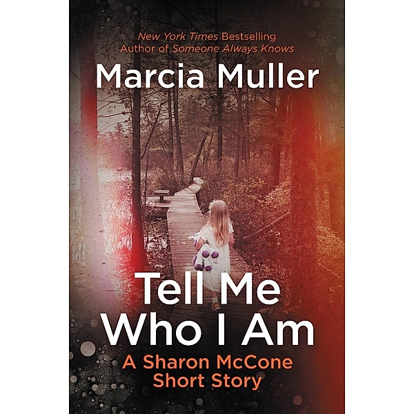 Tell Me Who I Am / A Sharon McCone Mystery, Marcia Muller