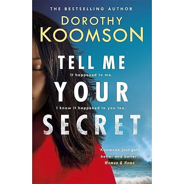 Tell Me Your Secret, Dorothy Koomson