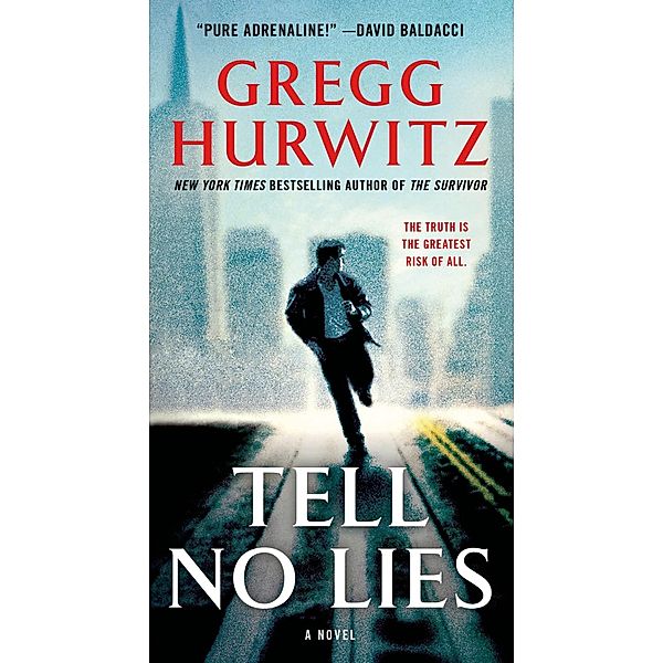 Tell No Lies, Gregg Hurwitz