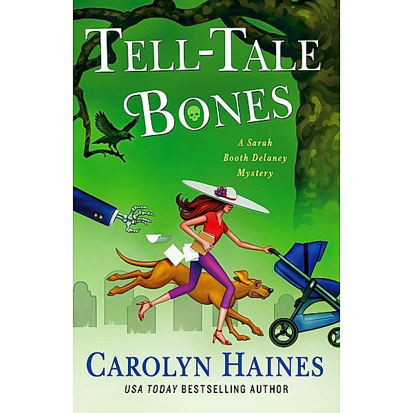 Tell-Tale Bones / A Sarah Booth Delaney Mystery Bd.26, Carolyn Haines