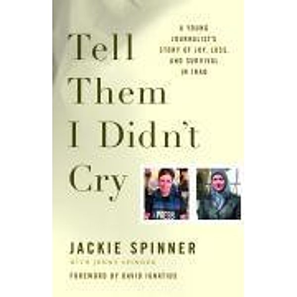 Tell Them I Didn't Cry, Jackie Spinner