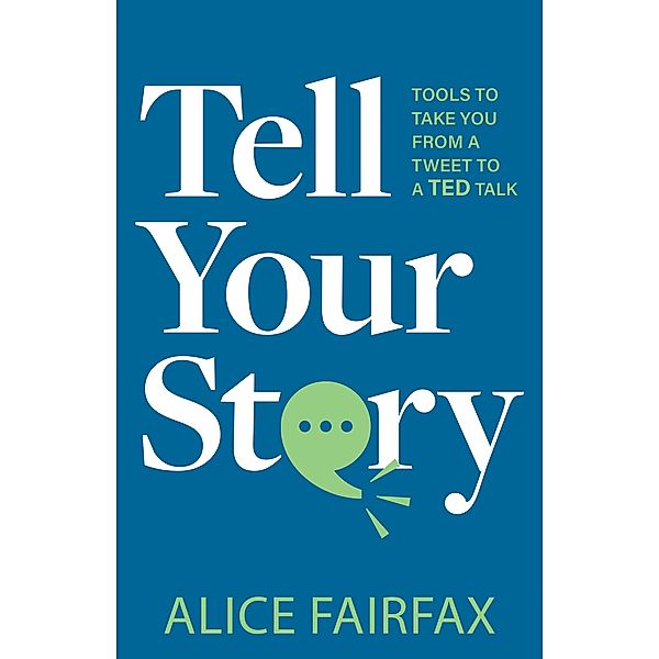 Tell Your Story, Alice Fairfax