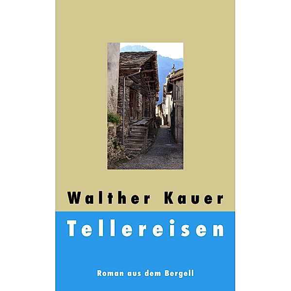 Tellereisen, Walther Kauer