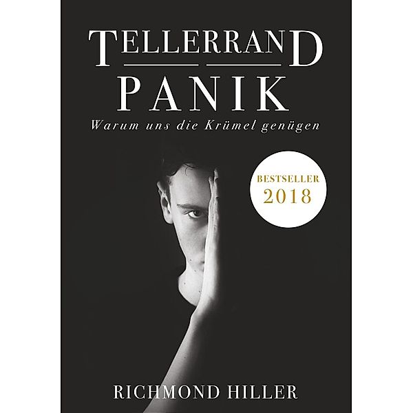 Tellerrand Panik, Richmond Hiller