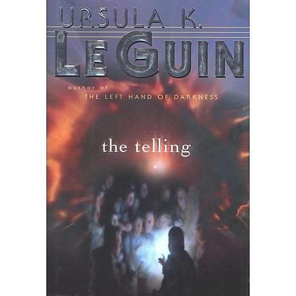 Telling, Ursula K. Le Guin