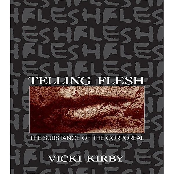 Telling Flesh, Vicki Kirby