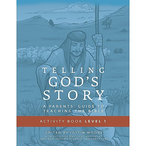 Telling God's Story, Year One: Meeting Jesus: Student Guide & Activity Pages (Telling God's Story) / Telling God's Story Bd.0, Peter Enns