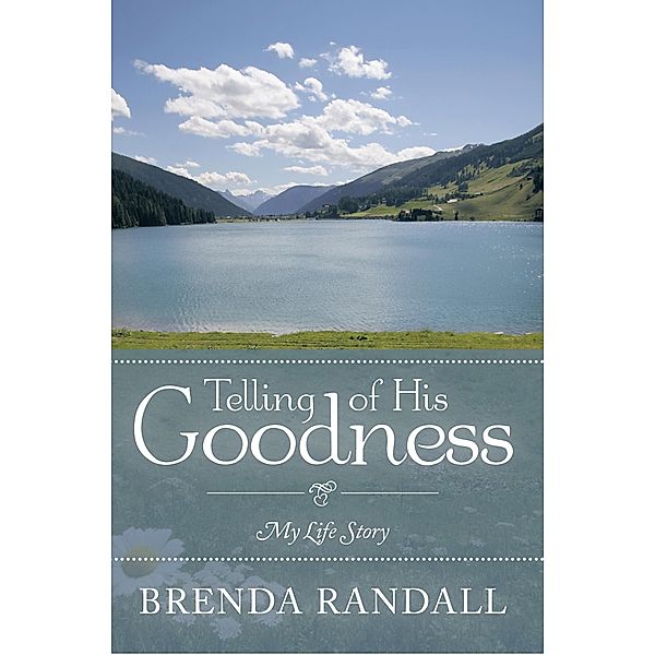 Telling of His Goodness / Inspiring Voices, Brenda Randall