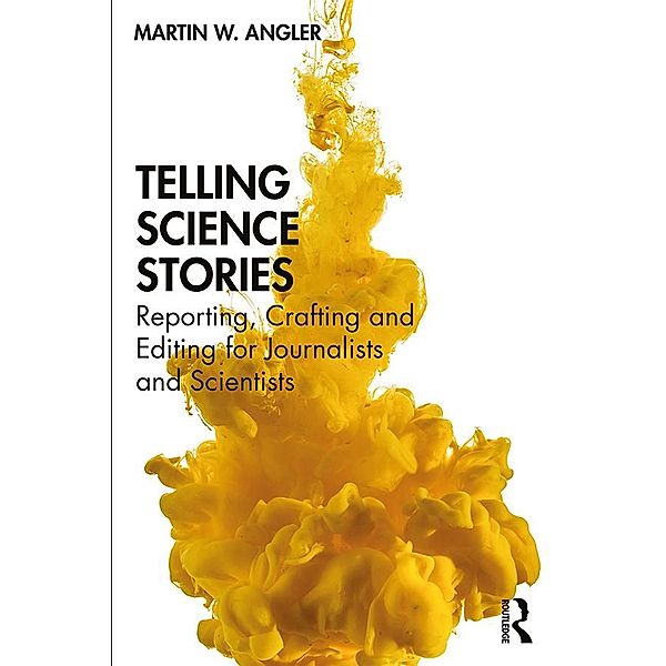 Telling Science Stories, Martin W. Angler