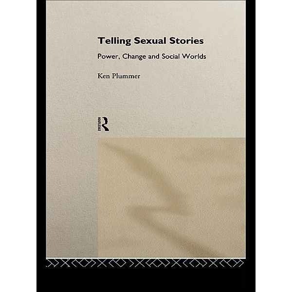 Telling Sexual Stories, Ken Plummer