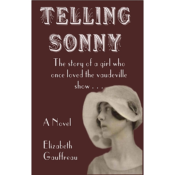 Telling Sonny, Elizabeth Gauffreau