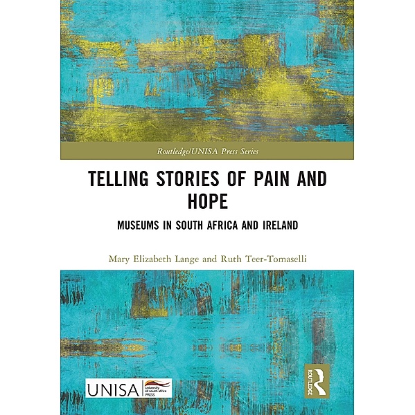 Telling Stories of Pain and Hope, Mary Elizabeth Lange, Ruth Teer-Tomaselli