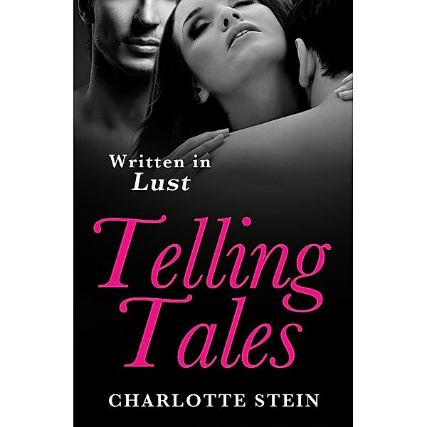 Telling Tales, Charlotte Stein