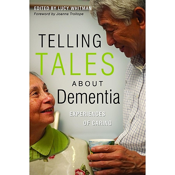 Telling Tales About Dementia, Lucy Whitman