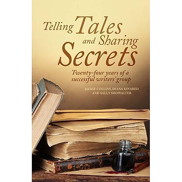 Telling Tales and Sharing Secrets, Jackie Collins, Diana Kinared, Sally Showalter