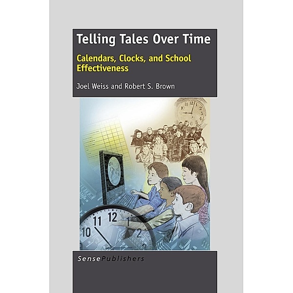 Telling Tales Over Time, Joel Weiss, Robert S. Brown