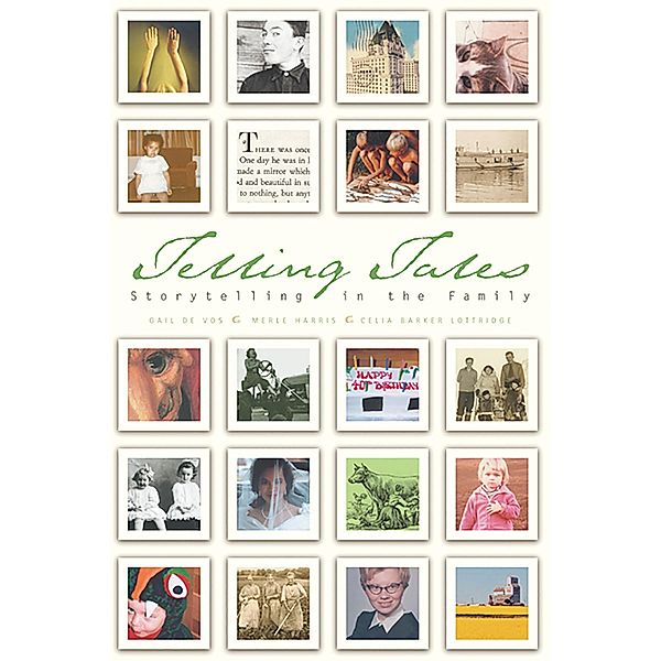 Telling Tales / The University of Alberta Press, Gail De Vos, Merle Harris, Celia Barker Lottridge