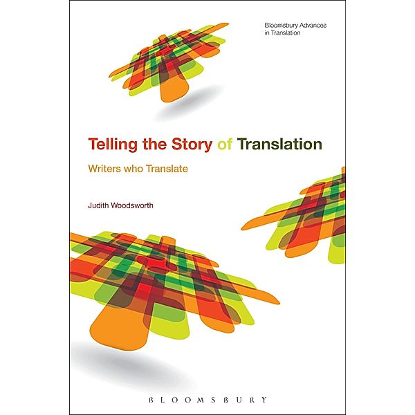 Telling the Story of Translation, Judith Woodsworth
