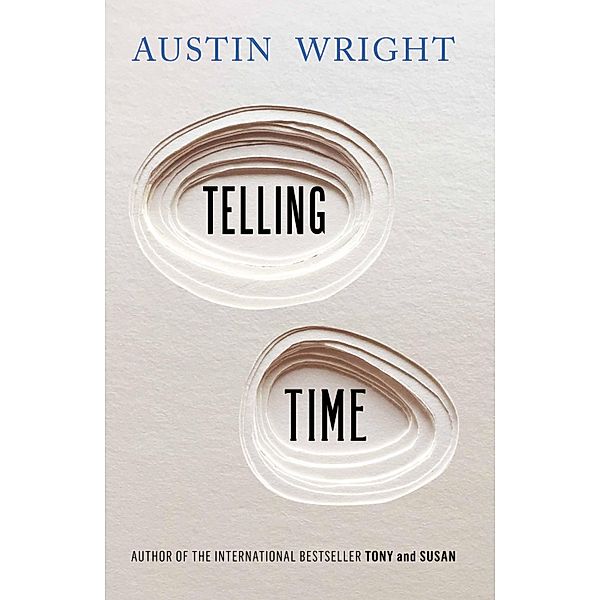 Telling Time, Austin Wright