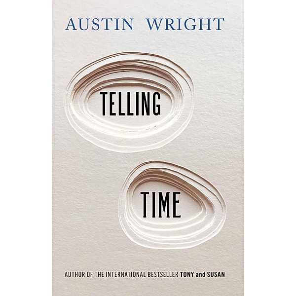 Telling Time, Austin Wright