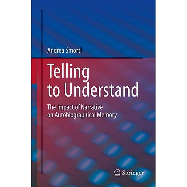 Telling to Understand, Andrea Smorti