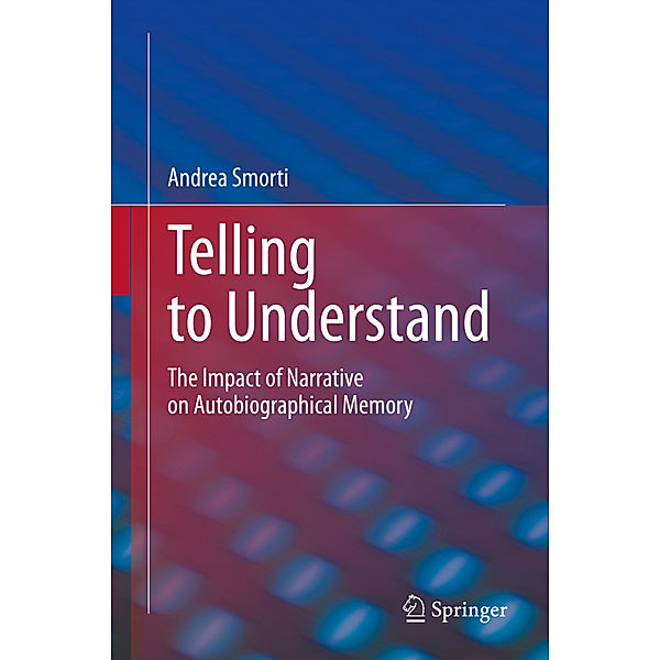 Telling to Understand, Andrea Smorti