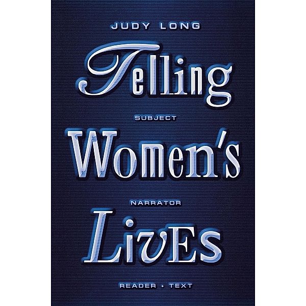 Telling Women's Lives, Judy Long