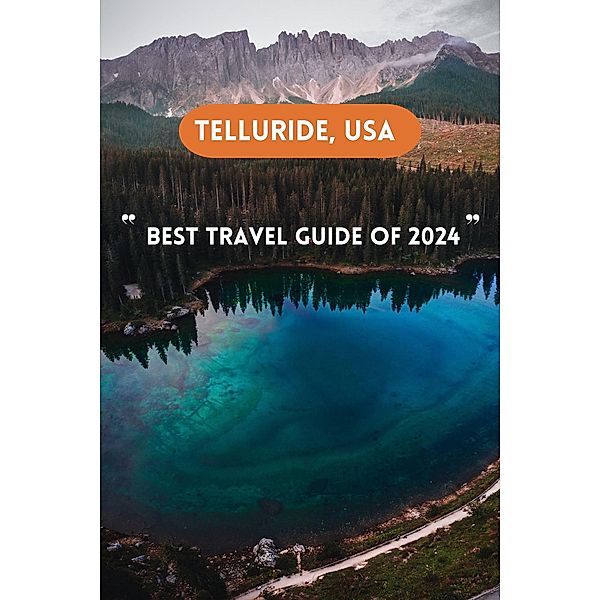 telluride, usa  Best travel guide 2024, Thomas Jony