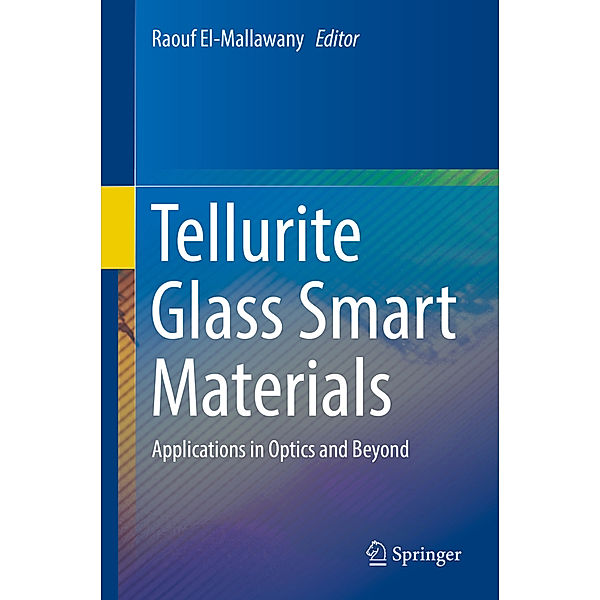 Tellurite Glass Smart Materials