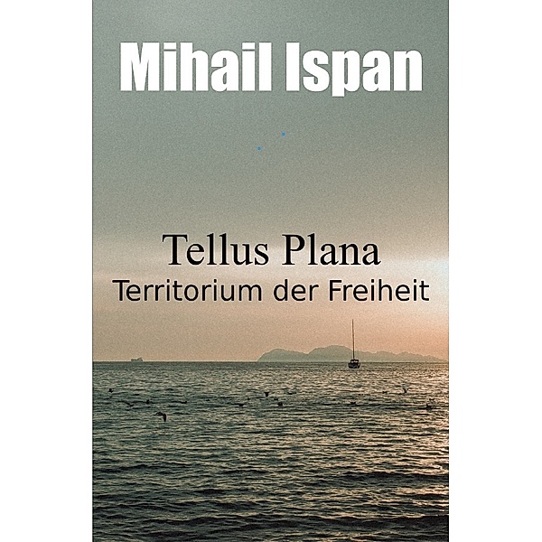 Tellus Plana, Mihail Ispan