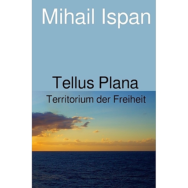 Tellus Plana, Mihail Ispan