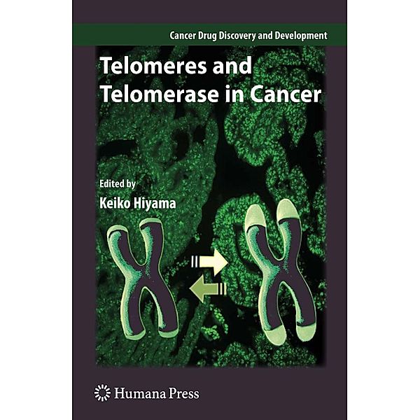 Telomeres and Telomerase in Cancer / Cancer Drug Discovery and Development
