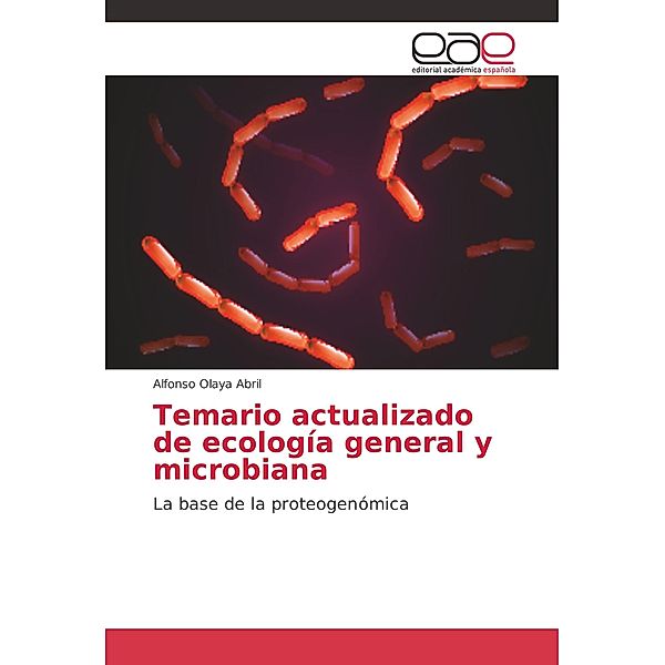 Temario actualizado de ecología general y microbiana, Alfonso Olaya Abril