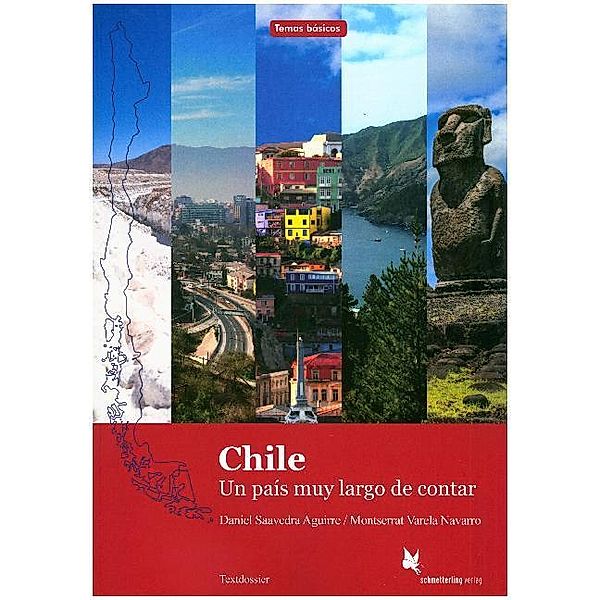 Temas básicos / Chile (Textdossier), Daniel Saavedra Aguirre, Montserrat Varela Navarro