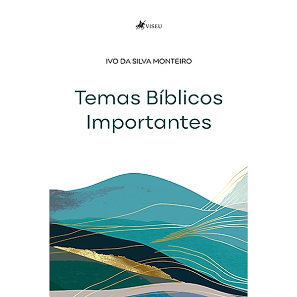 Temas Bi´blicos Importantes, Ivo da Silva Monteiro