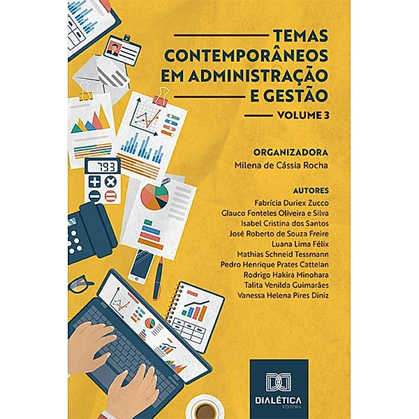 Temas contemporâneos em Administração e Gestão, Milena de Cássia Rocha