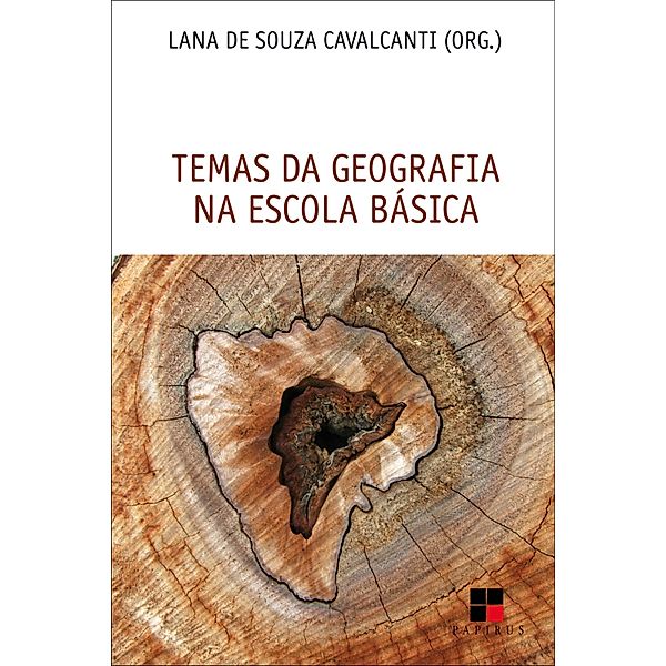 Temas da geografia na escola básica, Lana de Souza Cavalcanti