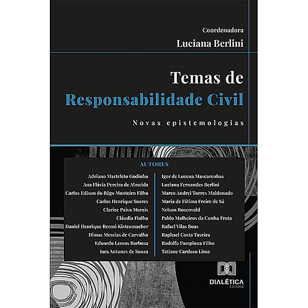 Temas de Responsabilidade Civil, Luciana Berlini