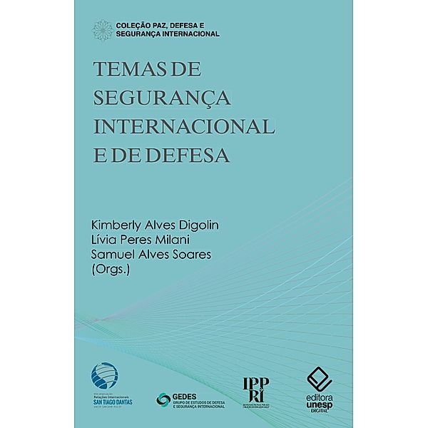 Temas de segurança internacional e de defesa / Coleção Paz, Defesa e Segurança Internacional