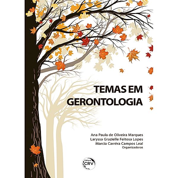 Temas em gerontologia, Ana Paula de Oliveira Marques, Laryssa Grazielle Feitosa Lopes