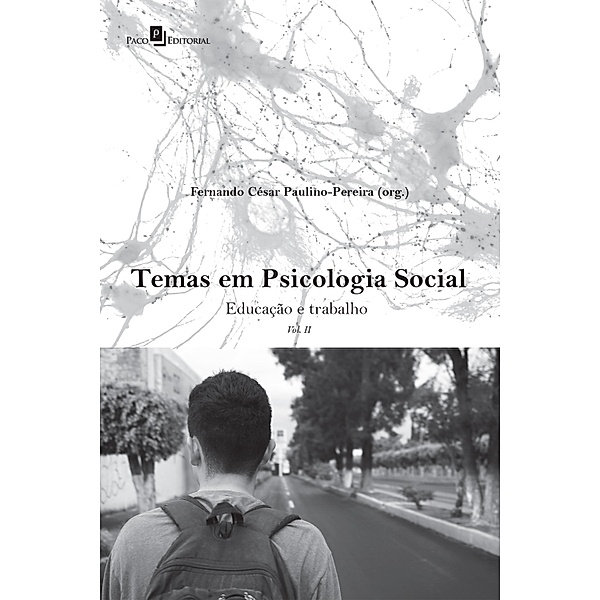 Temas em psicologia social, Fernando César Paulino Pereira